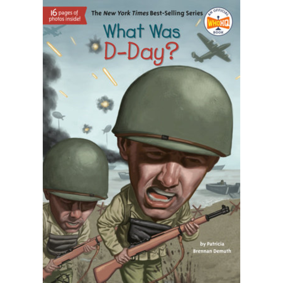 What was D-Day? Paperback by Patricia Brennan Demuth