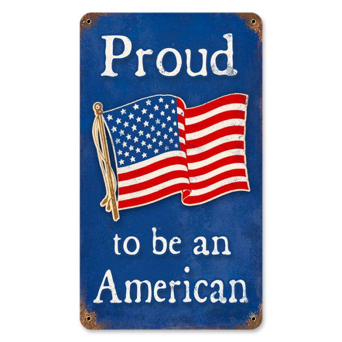 Proud American Vintage Metal Sign