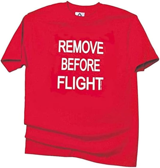 Remove Before Flight Shirt