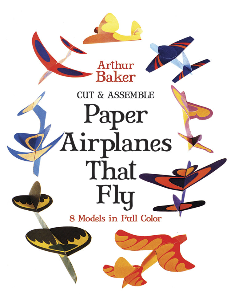 Cut & Assemble Paper Airplanes That Fly