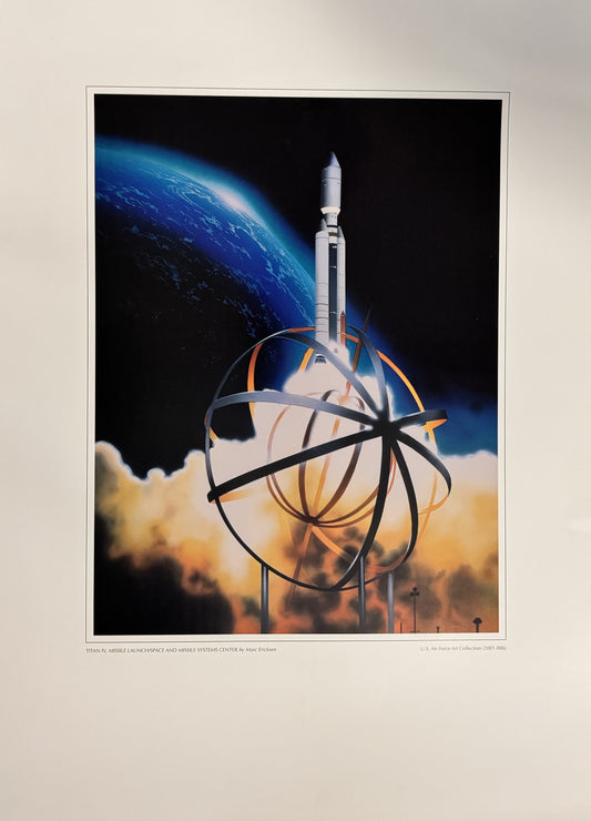 Titan IV, Missile Launch/Space and Missile Systems Center by March Ericksen USAF Art Collections