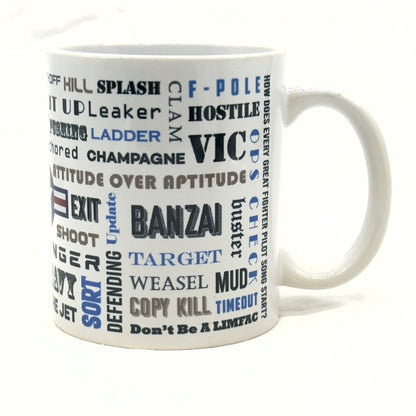 11oz White Ceramic Mug Fighter Pilot Talk Words