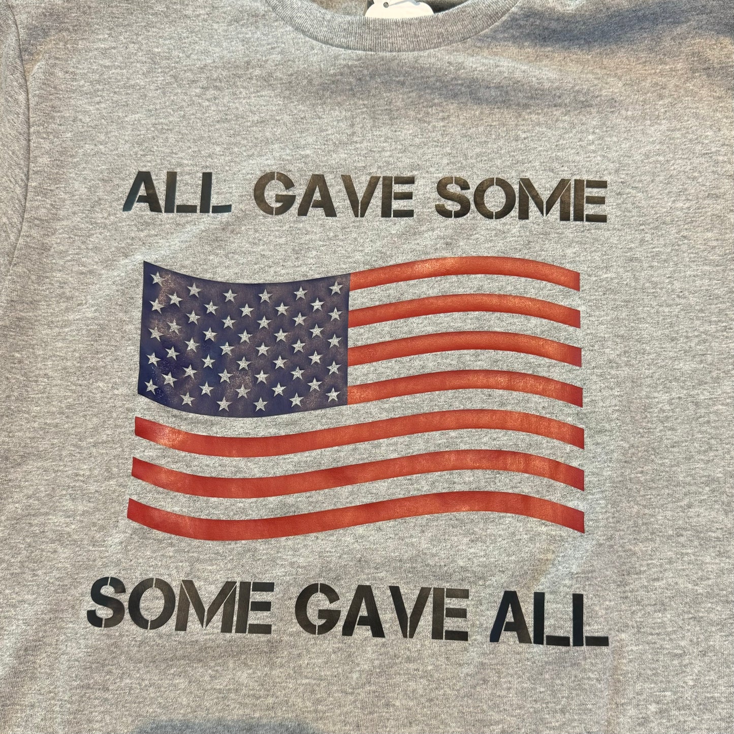 All Gave Some Some Gave All T-shirt