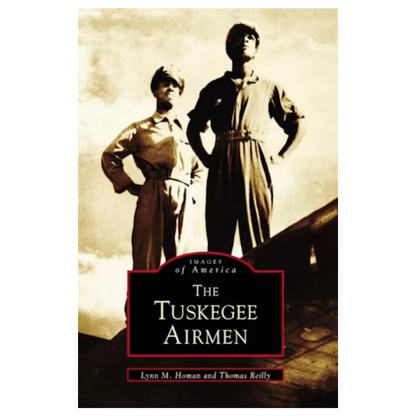 Images of America The Tuskegee Airmen (paperback)