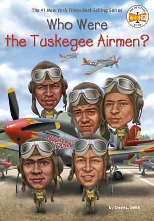 Who Were the Tuskegee Airman? Paperback